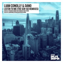 Liam Connolly & Dano (Sen - Sei And Stranger Danger San Francisco Sway Remix)