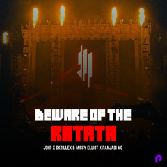 Beware of the RATATA (Breakbeat UKG Edit) - SKRILLEX x MISSY ELLIOT x PANJABI MC (SUPPORTED BY PMC)