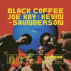 Black Coffee x Joe Kay x Kevin Saunderson [Live Set]