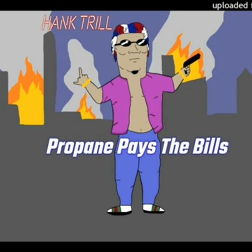 Hank Trill - Propane Prophet