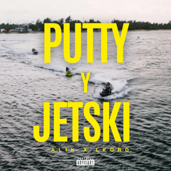 Putty y Jetski