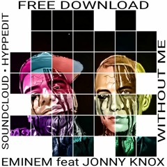 Eminem Ft Jonny Knox - Without Me ( Original Mix ) Free Downlo