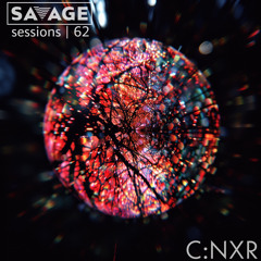 Savage Sessions | 62 | C:NXR [Melbourne]