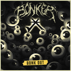 BONK OUT! VOL. X