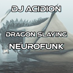 Mix Lab #8 - Neurofunk To Slay Dragons To