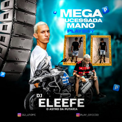MEGA SUCESSADA DO MANO PLAYBOY DA NH ((Prod. DJ LF do Brejal))