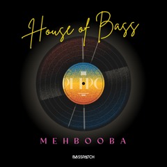 Mehbooba (Basspatch Edit)