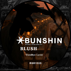 BLUSH - Goobye Lover (FREE DOWNLOAD)