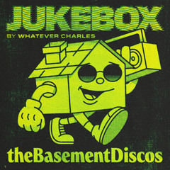 theBasement JUKEBOX w/ Whatever Charles