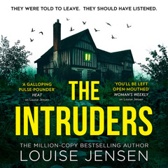 The Intruders, By Louise Jensen, Read by Helen Keeley