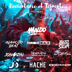 REVIENTAME EL TEJOCOTE Mashup Pack Vol. 8 (FREE DOWNLOAD)(FILTERED BY COPYRIGHT)