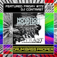 Featured Friday #172   ***DJ Contrast***
