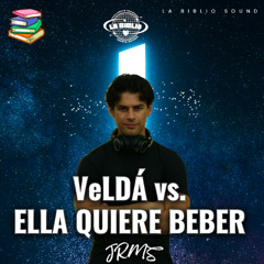 VeLDÁ x Ella Quiere Beber - Bad Bunny, Omar Courtz, Dei V, Anuel AA (JRMS Extended Mashup)