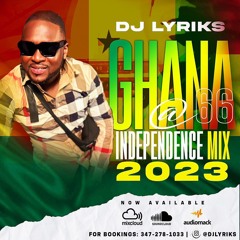 Ghana @66 Independence Mix 2023