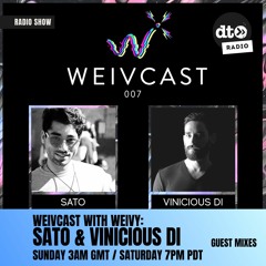 Weivcast 007 With Special Guest Vinicious Di (Part 2)