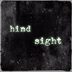 Hindsight (Full EP)