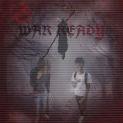 War ready ft Scarfaxedcuban