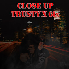 TRUSTY2TIMESx6ix-CloseUp