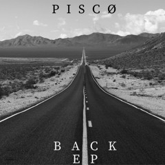 PISCO - Back Off (Original Mix)