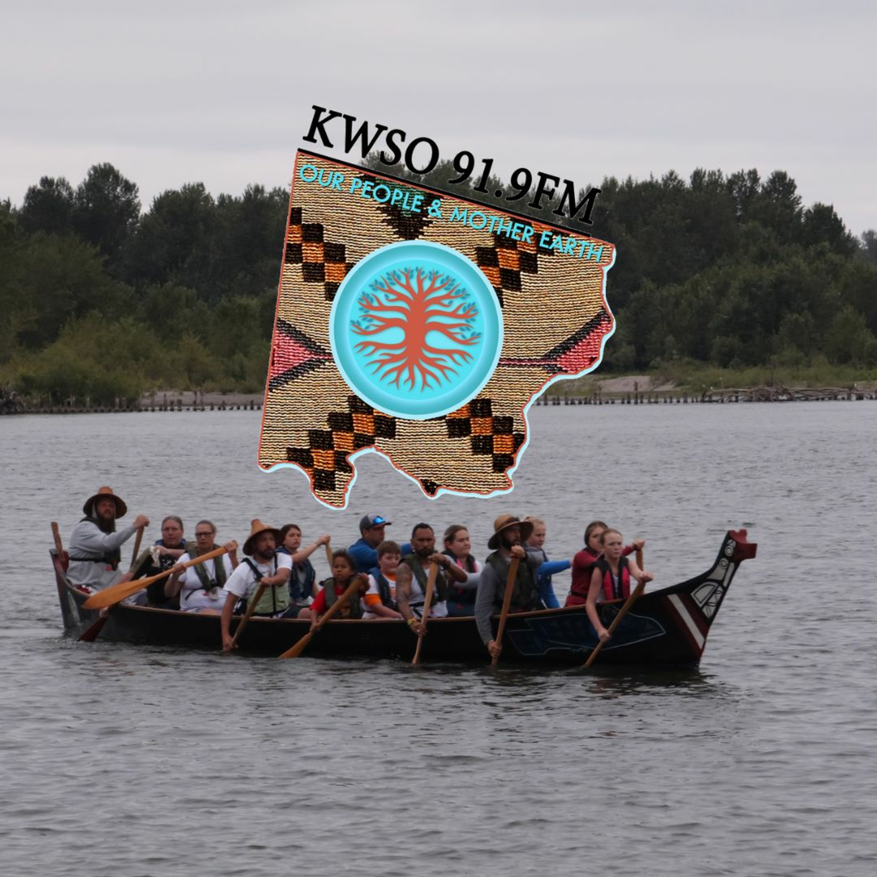 Cowlitz Canoe Journey - KWSO Our People & Mother Earth Program Podcast episode artwork