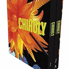 download EPUB 💏 Chihuly [Slipcased Set] by  Donald B. Kuspit PDF EBOOK EPUB KINDLE