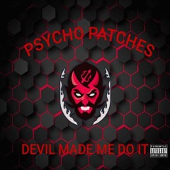 The Devil Made Me Do It