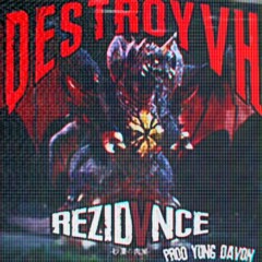 DESTROYAH (PROD. YUNG DAVON)