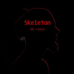 Tails & Inverness - Skeleton ft. Nevve (HS remix)