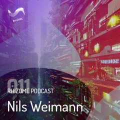 Rhizome Podcast 011 - Nils Weimann