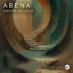 Green George - Abena (Original Mix) - PAP081 - Pipe & Pochet