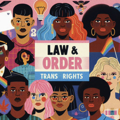 LAW&ORDER: TRANS RIGHTS - Instrumental