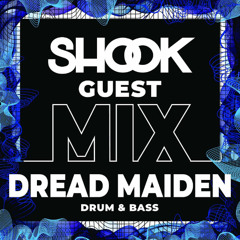 Shook Crew Guest Mix #048 - DREAD MAIDEN