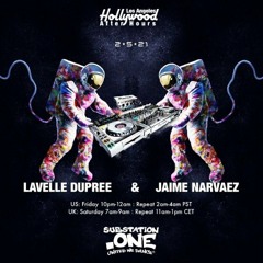 Lavelle Dupree and Jaime Narvaez | Hollywood After-Hours on subSTATION.one | Show 0131