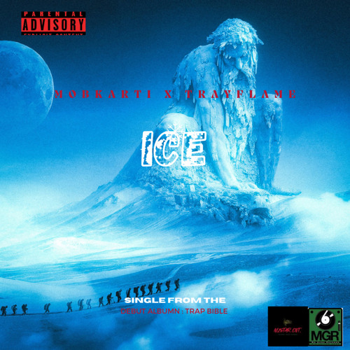 ICE ft. TrayFlame