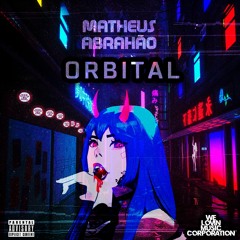 WLMC016: Matheus Abrahão - Orbital (Radio Edit)
