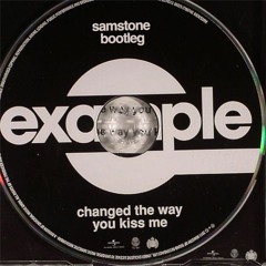 Samstone - Changed The Way You Kiss Me Bootleg