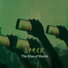The Kiss of March