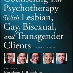 ACCESS EPUB KINDLE PDF EBOOK Handbook of Counseling and Psychotherapy with Lesbian, G