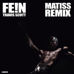 Fein (Matiss Remix)