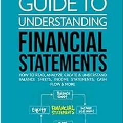 [GET] [KINDLE PDF EBOOK EPUB] The Layman’s Guide to Understanding Financial Statements: How to Rea