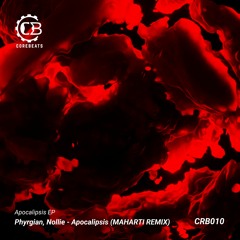 PREMIERE | Phyrgian, Nollie - Apocalipsis (Maharti Remix) [CRB010]