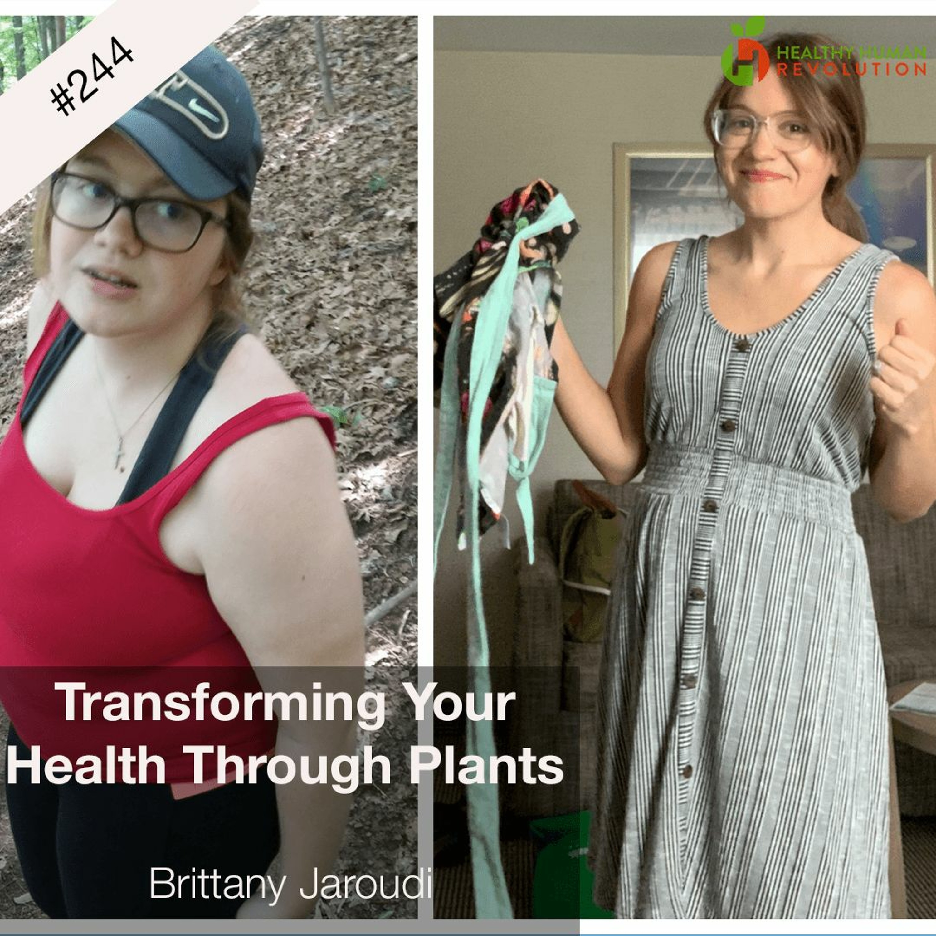Transforming Your Health Through Plants | Brittany Jaroudi