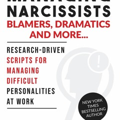 Audiobook Managing Narcissists, Blamers, Dramatics And More...