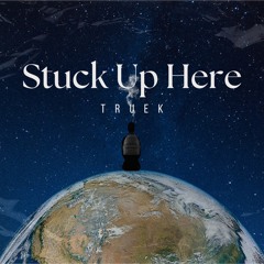Stuck Up Here