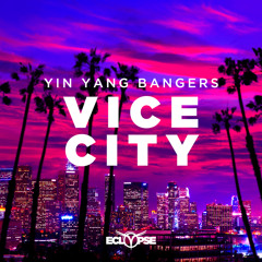 Yin Yang Bangers - Vice City
