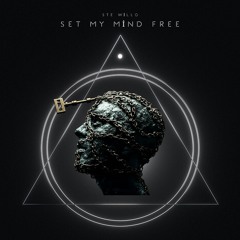 Ste Willo - Set My Mind Free ***Free Download***