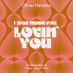 Oliver Heldens,Nile Rodgers-I Was Made For Loving You(Andrew_Voul Edit)