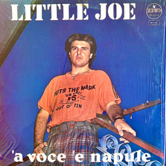 Little Joe - Me Ne Vaco Chianu Chianu