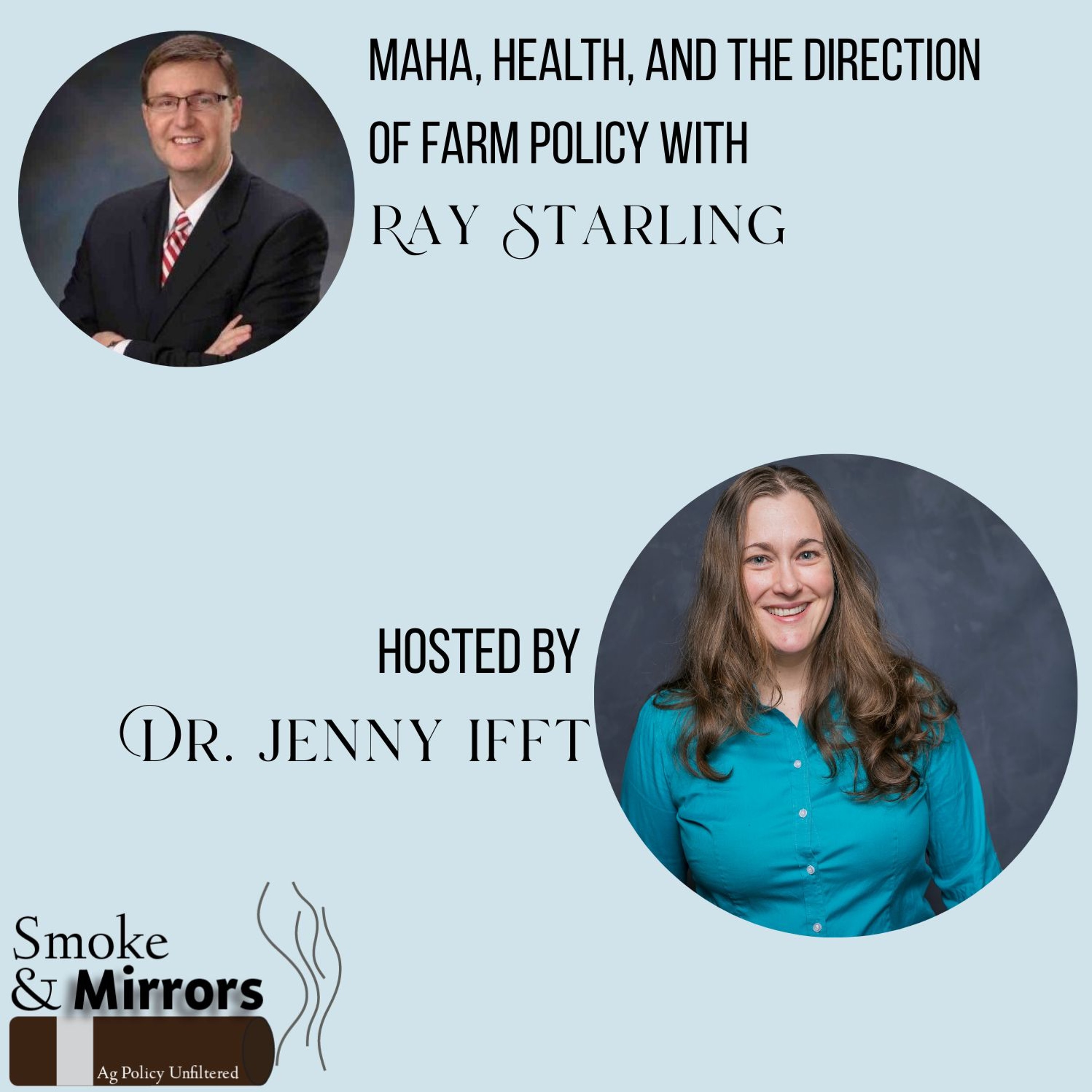 MAHA, Health, and the Direction of Farm Policy | Ray Starling episode artwork