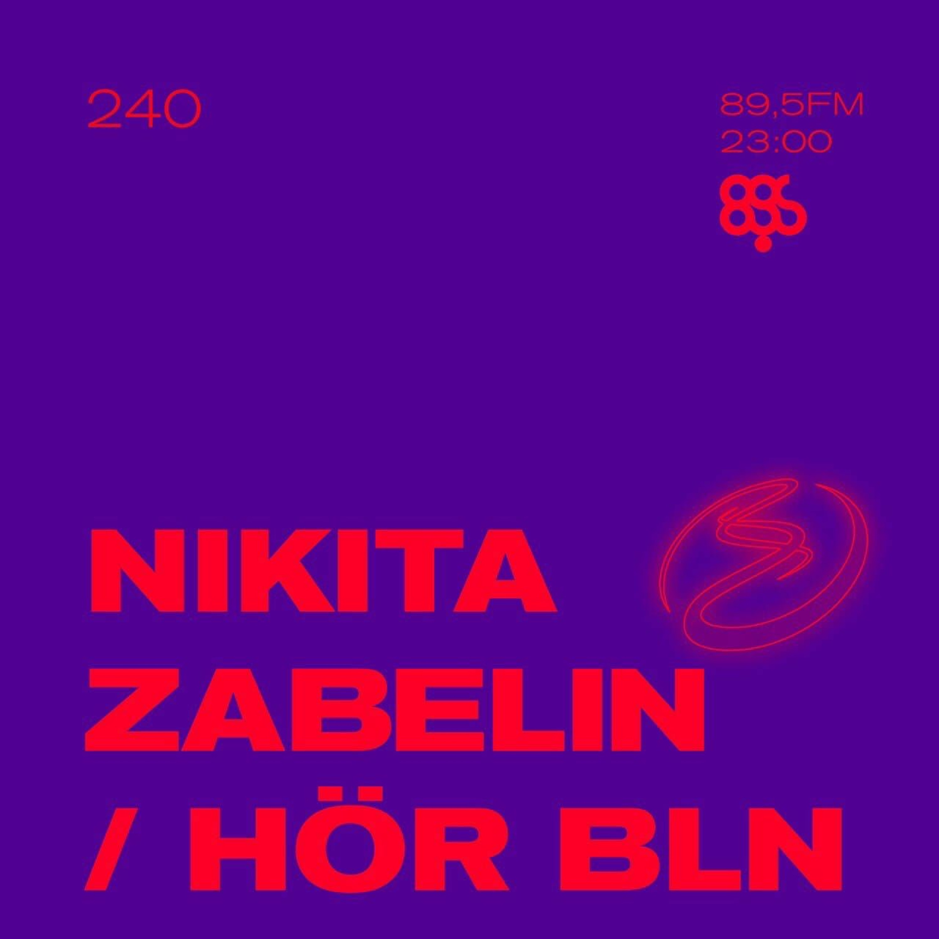 Resonance 240 w/ Nikita Zabelin Live at HÖR Berlin (20.06.2020) episode artwork